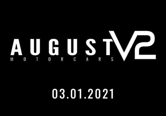 August V2 - The Next Chapter of August Motorcars