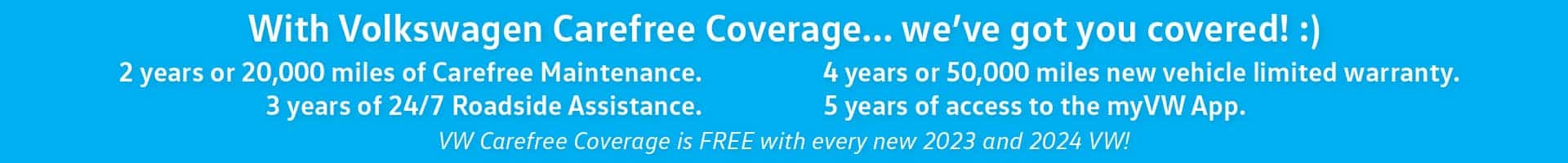 VW Carefree Coverage - We've Got You Covered! :)