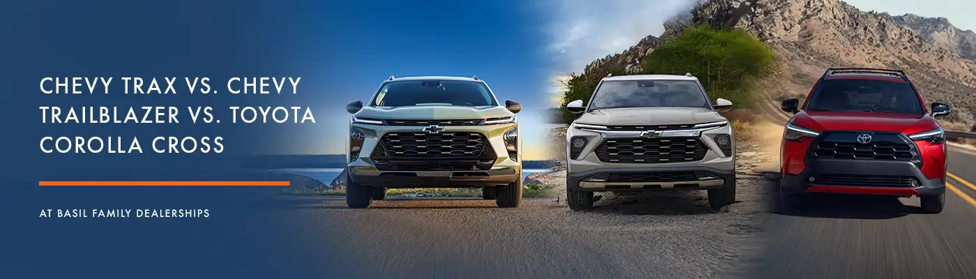 Chevy Trax VS Trailblazer VS Toyota Corolla Cross - Basil Cars