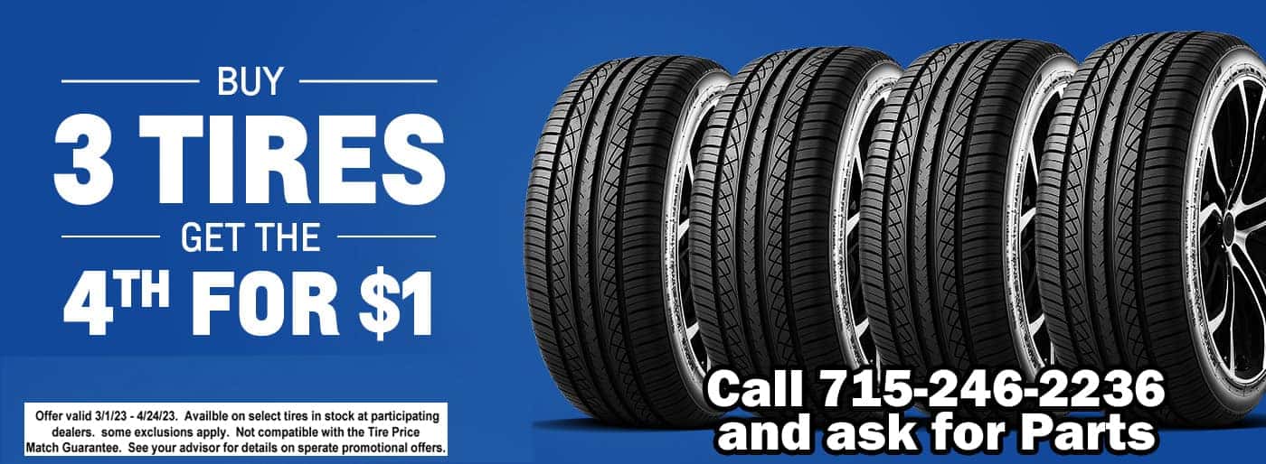 Buy 3 Tires get 1 for $1 Sale