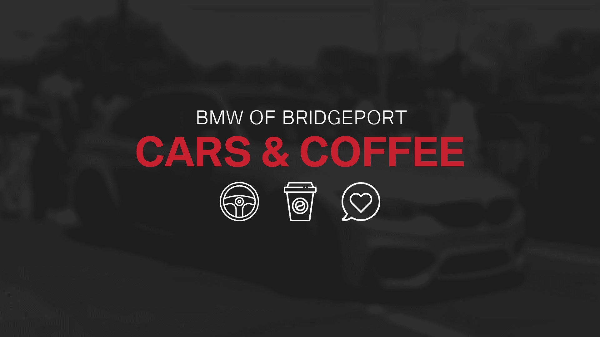 BMW of Bridgeport Cars & Coffee With a Cause BMW of Bridgeport