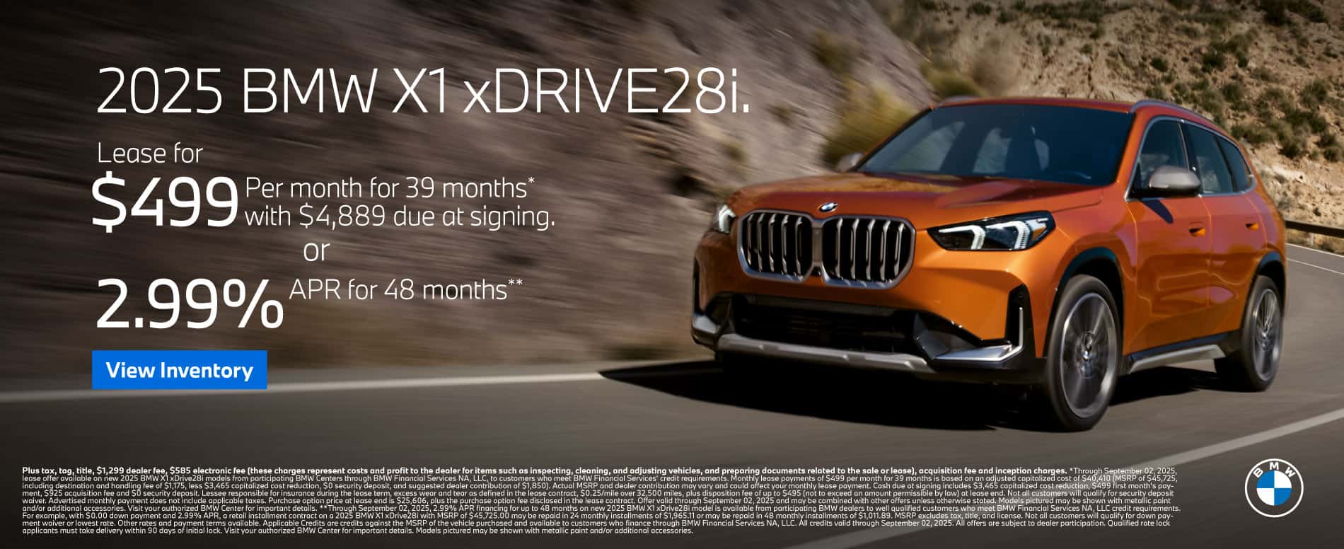 2025 BMW X1 xDRIVE28i "$499 a month for 39 Months* $4,889 due at signing or 2.99% APR for 48 months**"