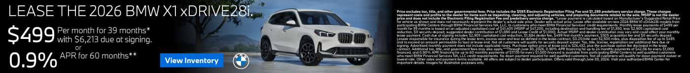 LEASE THE 2026 BMW X1 xDRIVE28i. $499 for 39 months* $6,213 due at signing or 0.9% APR for 60 Months**