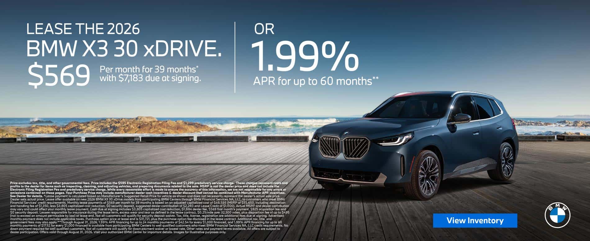 LEASE THE 2026 BMW X3 30 xDRIVE. $569 for 39 months* $7,183 due at signing OR 1.99% APR for up to 60 Months**