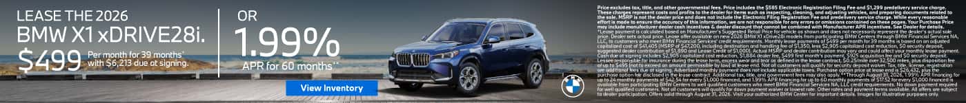 LEASE THE 2026 BMW X1 xDRIVE28i. $499 for 39 months* $6,213 due at signing or 1.99% APR for 60 Months**