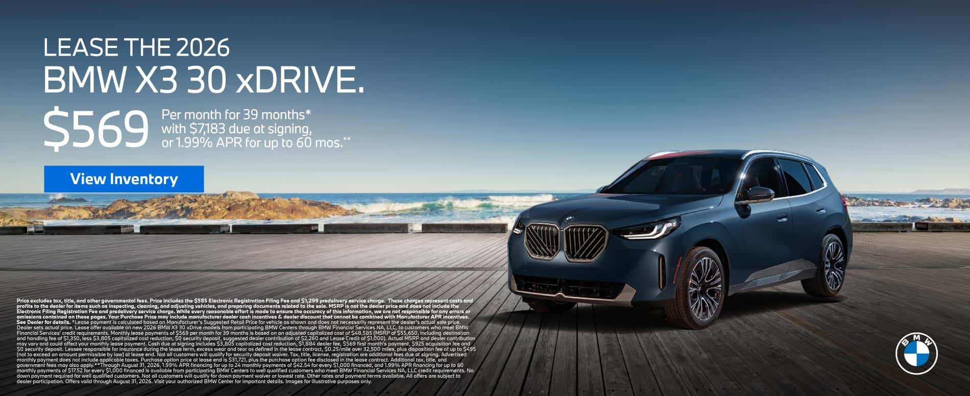 LEASE THE 2026 BMW X3 30 xDRIVE. $569 for 39 months* $7,183 due at signing OR 1.99% APR for up to 60 Months**