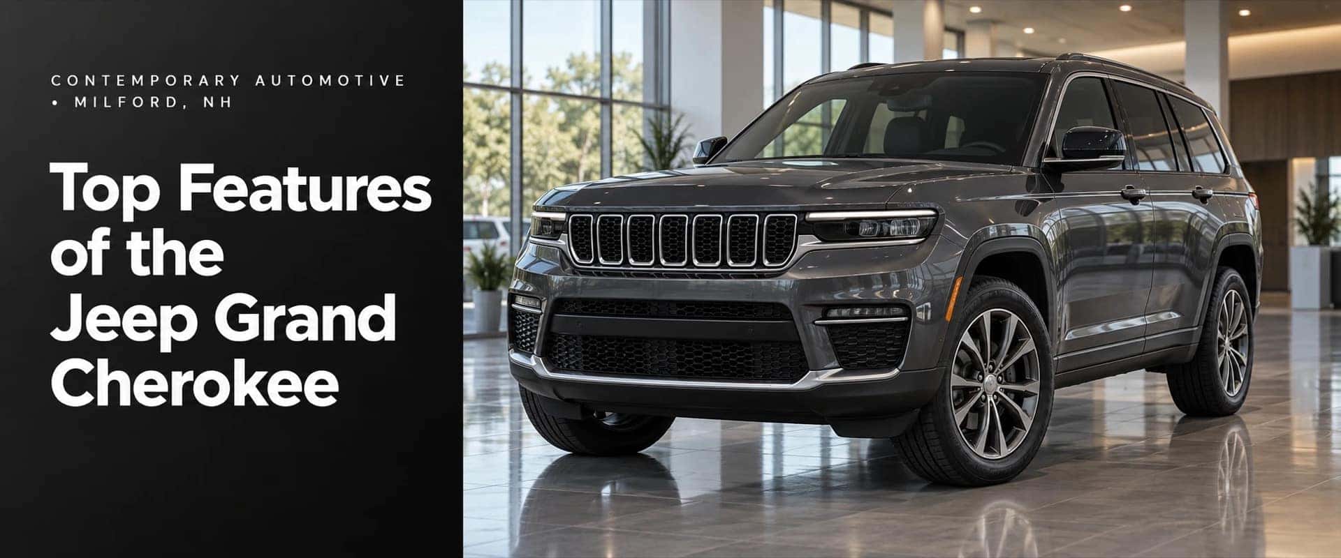 Dark grey Jeep Grand Cherokee on display in the Contemporary Automotive showroom in Milford, NH