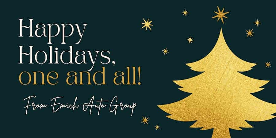 Happy Holidays from Emich Auto Group Happy Holidays