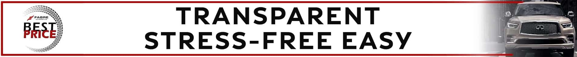 transparent and stress-free