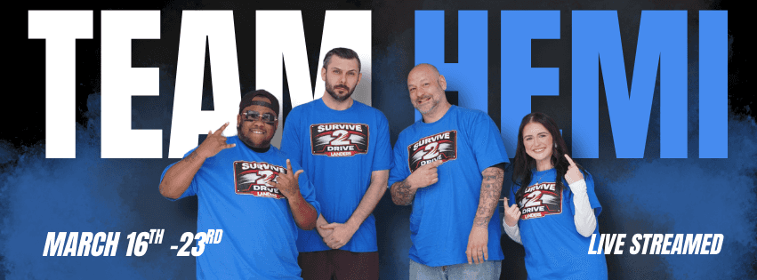 TEAM HEMI SURVIVE 2 DRIVE