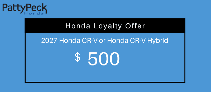 2027 Honda CR-V & CR-V Hybrid Loyalty Offer