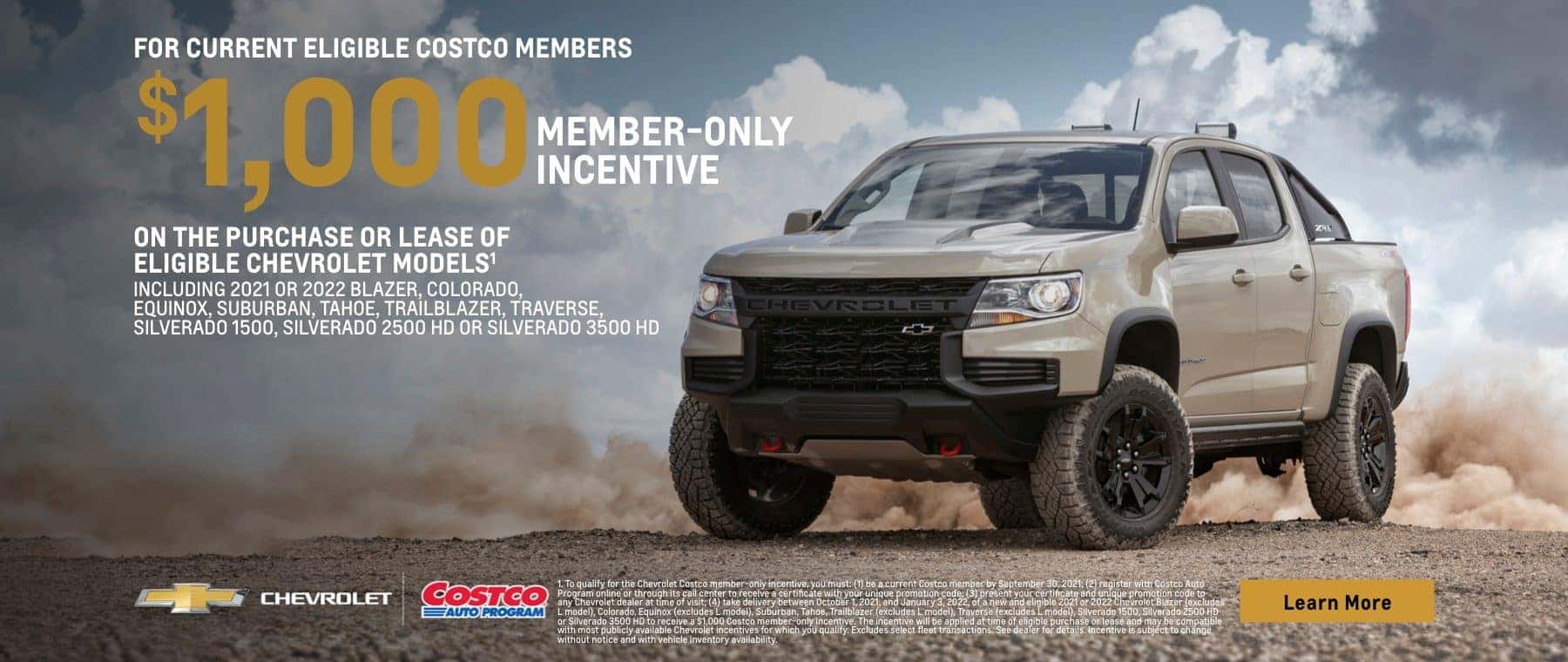 For current eligible costco members $1,000 member only incentive on the purchase or lease of eligible chevrolet models