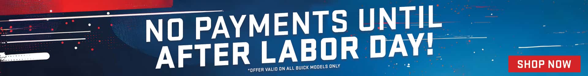 No payment's until after labor day