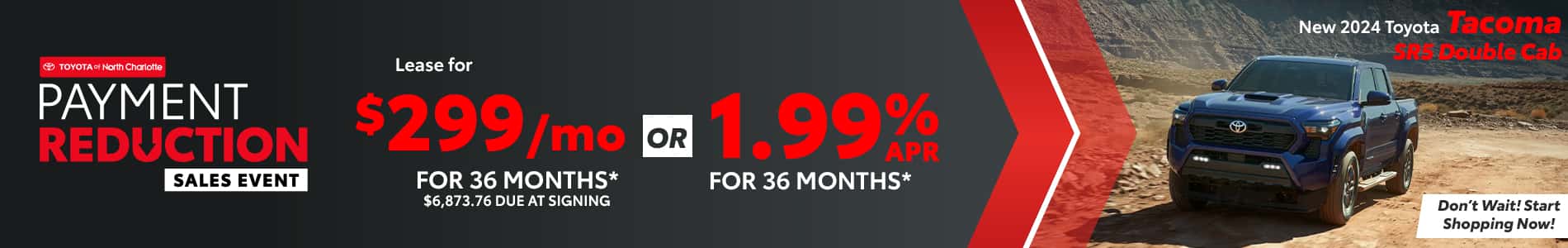 Lease a 2024 Toyota Tacoma for $299 per month in North Charlotte, NC